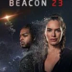Beacon 23: A Surprisingly Compelling Sci-Fi Series