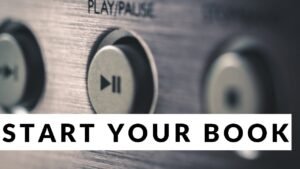 How To Start Writing A Book Or Story